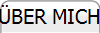 ÜBER MICH
